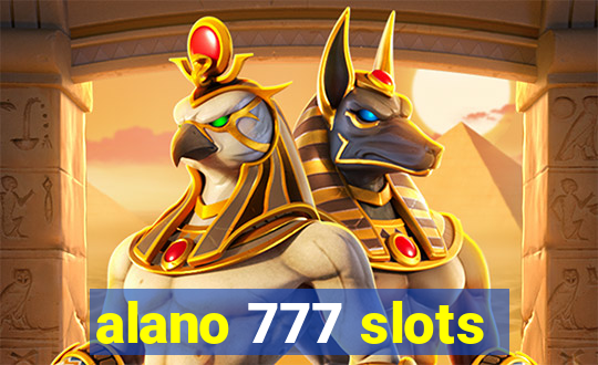 alano 777 slots